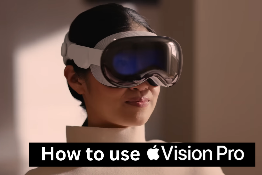 how to use apple vision pro