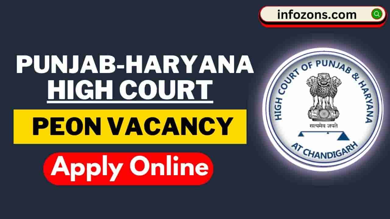 Punjab Haryana High Court Peon Online Form 2024