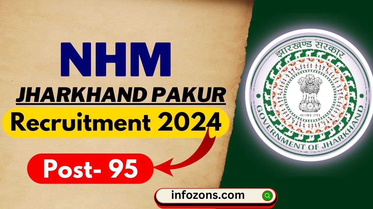 NHM Pakur Recruitment 2024 Apply Online